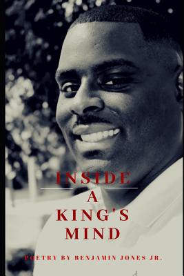 Inside a King's Mind - Jones Jr, Benjamin