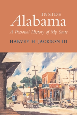 Inside Alabama: A Personal History of My State - Jackson, Harvey H