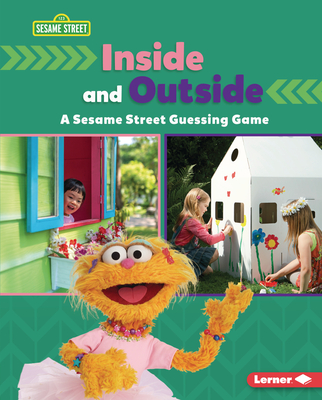 Inside and Outside: A Sesame Street (R) Guessing Game - Miller, Marie-Therese