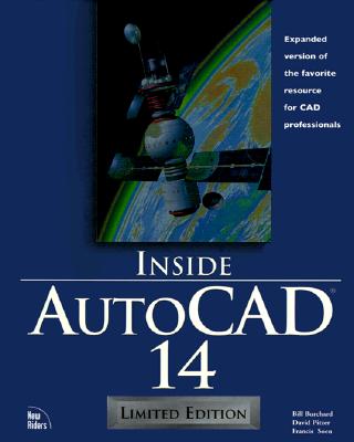 Inside AutoCAD 14 Limited Edition - Peterson, Michael Todd, and Guingao, Jojo, and Burrell, Bud