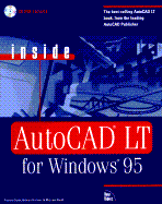 Inside AutoCAD LT for Windows 95: With CDROM