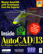 Inside AutoCAD Release 13 for Windows and Windows NT - New Ride Publishing, and New Riders Publishing Group