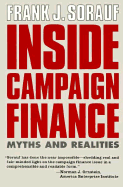 Inside Campaign Finance: Myths and Realities