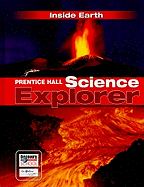 Inside Earth: Prentice Hall Science Explorer