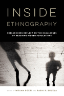 Inside Ethnography: Researchers Reflect on the Challenges of Reaching Hidden Populations