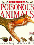 Inside Guide:  Poisonous Animals - Greenaway, Theresa