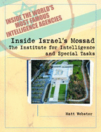 Inside Israel's Mossad: The Institute for Intelligence and Special Tasks