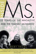 Inside Ms.: 25 Years of the Magazine and the Feminist Movement