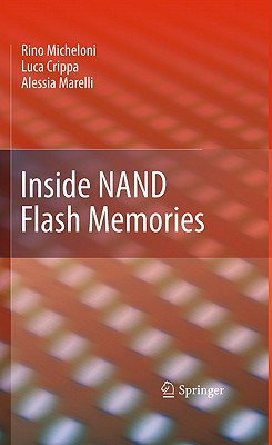 Inside Nand Flash Memories - Micheloni, Rino, and Crippa, Luca, and Marelli, Alessia