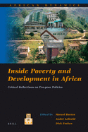 Inside Poverty and Development in Africa: Critical Reflections on Pro-Poor Policies