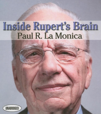 Inside Rupert's Brain - Lamonica, Paul R, and Pratt, Sean (Narrator), and Synnestvedt (Narrator)