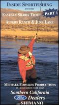 Inside Sportfishing: Eastern Sierra Trout, Vol. 1 - 
