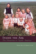 Inside the Ark: The Hutterites in Canada and the United States