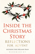 Inside the Christmas Story: Reflections for Advent