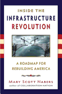Inside the Infrastructure Revolution: A Roadmap for Rebuilding America