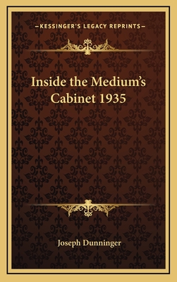 Inside the Medium's Cabinet 1935 - Dunninger, Joseph