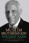 Inside the Muslim Brotherhood: The Authorised Biography of Youssef Nada