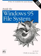 Inside the Windows 95 File System: Ifsmgr, the Installable File System Manager