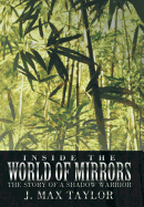 Inside the World of Mirrors: The Story of a Shadow Warrior