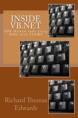 Inside VB.Net: IDE Driven code using DAO with ISAMS - Edwards, Richard Thomas