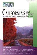 Insiders' Guide to California's Wine Country, 5th: Including Napa, Sonoma, Mendocino, and Lake Counties - Doppenberg, Jean, and Nagiecki, John