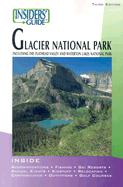 Insiders' Guide to Glacier National Park: Including the Flathead Valley and Waterton Lakes National Park