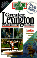 Insiders' Guide to Lexington and Kentucky's Bluegrass - Walter, Jeff, and Miller, Susan, Professor