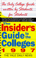 Insider's Guide to the Colleges 1997