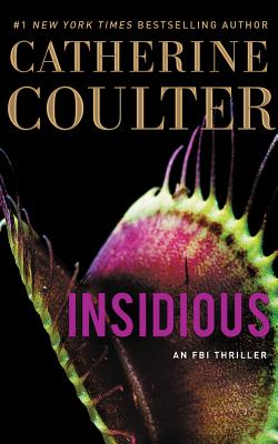 Insidious - Coulter, Catherine, and Raudman, Renee (Read by), and Andrews, MacLeod (Read by)