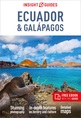 Insight Guides Ecuador & Galpagos: Travel Guide with Free eBook - Insight Guides