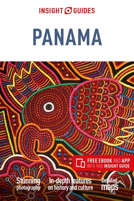 Insight Guides Panama (Travel Guide with Free eBook) - Guide, Insight Guides Travel