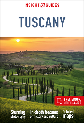 Insight Guides Tuscany: Travel Guide with eBook - Insight Guides