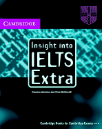 Insight Into Ielts Extra Cassette Audio CD: The Cambridge Ielts Course Workbook