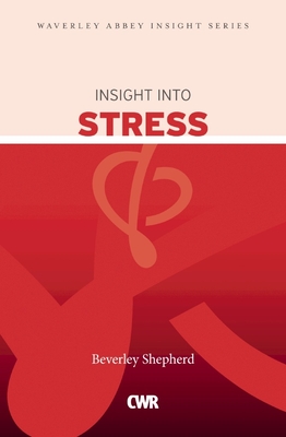 Insight into Stress - Shepherd, Beverley