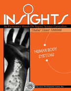 Insights an Elementary Hands-on Inquiry Science Curriculum (Human Body Systems)