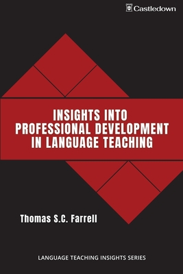 Insights into professional development in language teaching - Farrell, Thomas S.C.