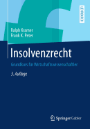 Insolvenzrecht: Grundkurs fr Wirtschaftswissenschaftler