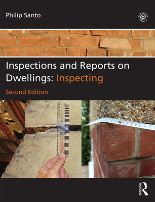 Inspections and Reports on Dwellings: Inspecting - Santo, Philip