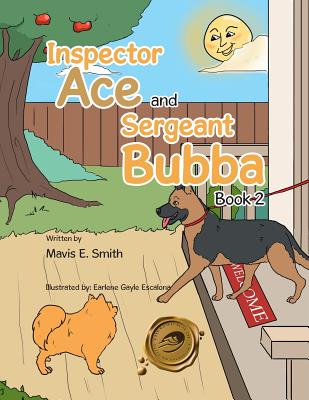 Inspector Ace and Sergeant Bubba: Book 2 - Smith, Mavis E