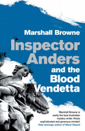 Inspector Anders And The Blood Vendetta - Browne, Marshall