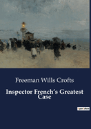 Inspector French's Greatest Case