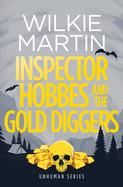 Inspector Hobbes and the Gold Diggers: Humorous Comedy Crime Fantasy