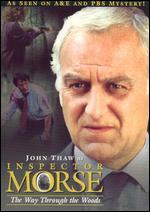 Inspector Morse: The Way Through the Woods
