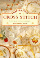 Inspiration in Cross Stitch - Hall, Dorothea