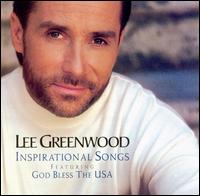 Inspirational Songs - Lee Greenwood