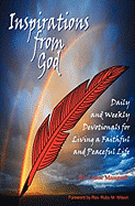 Inspirations from God: Daily and Weekly Devotionals for Living a Faithful and Peaceful Life
