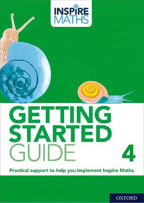 Inspire Maths: Getting Started Guide 4 - Ho Kheong, Fong, and Holland, Rebecca, and Mitchell, Julie