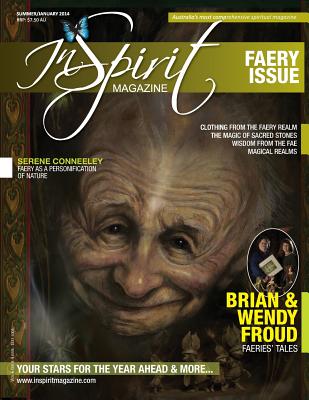 Inspirit Magazine Volume 7 Issue 1: The Faery Issue - Wearing, Kerrie a (Director), and Froud, Brian (Performed by), and Wells, David, Dr. (Performed by)