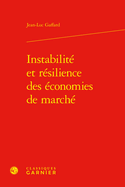 Instabilite Et Resilience Des Economies de Marche