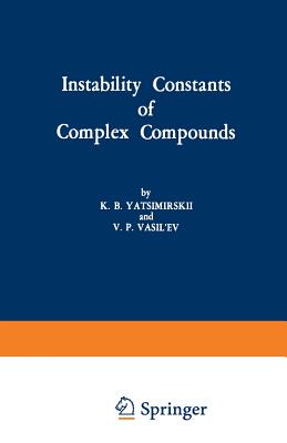 Instability Constants of Complex Compounds - Yatsimirskii, K B